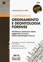 Compendio di ordinamento e deontologia forense