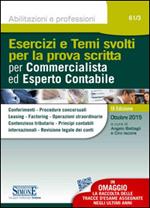 Esercizi e temi svolti per la prova scritta per commercialista ed esperto contabile