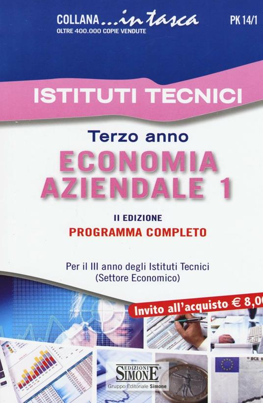 Economia aziendale. Per il 3° anno degli Istituti Tecnici (settore economico). Programma completo. Vol. 1 - copertina