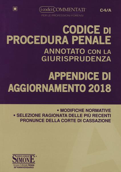 Codice di procedura penale annotato con la giurisprudenza. Appendice di aggiornamento 2018 - copertina