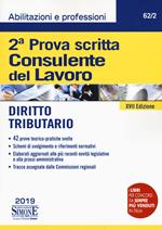 Consulente del lavoro. 2ª prova scritta. Diritto tributario