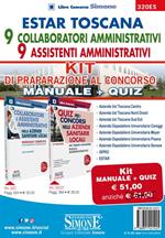 ESTAR Toscana. 9 collaboratori amministrativi - 9 assistenti amministrativi. Kit di preparazione al concorso. Manuale + quiz