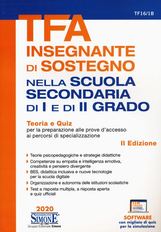 TFA Insegnante di sostegno. Nella scuola secondaria di I e di II grado. Teoria e quiz per la preparazione alle prove d'accesso ai percorsi di specializzazione. Con software di simulazione - copertina