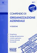 Compendio di organizzazione aziendale