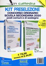 Kit preselezione. Concorso ordinario scuola secondaria 2020. Posti comuni e di sostegno. Con aggiornamento online. Con software di simulazione