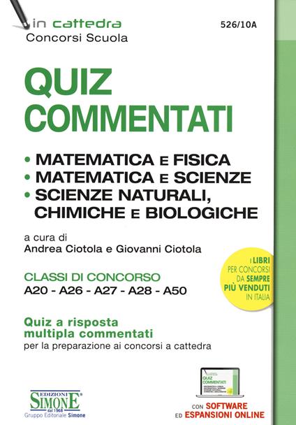 Matematica E Scienze. Classe Di Concorso A28. - Ciotola Andrea; Ciotola  Giovanni