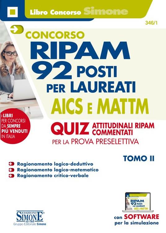 Concorso RIPAM. 92 posti per laureati AICS e MATTM. Quiz attitudinali RIPAM commentati per la prova preselettiva. Con software di simulazione. Vol. 2 - copertina