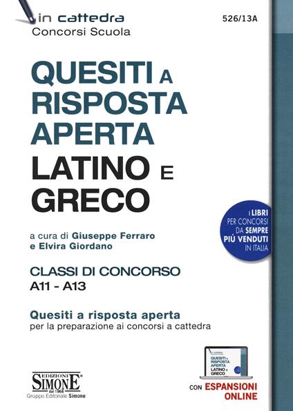  Quesiti a risposta aperta. Latino e greco. Classi di concorso A11 - A13. Con espansione online -  G. Ferraro - copertina