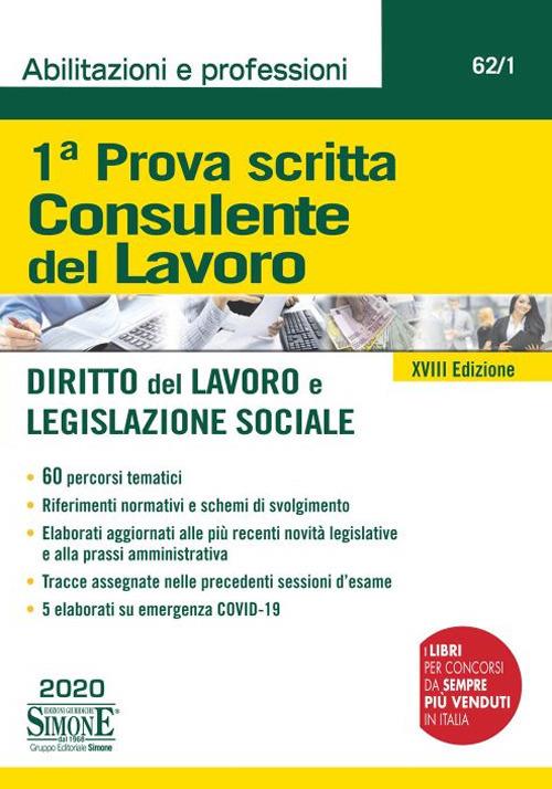 Consulente del lavoro. 1ª prova scritta. Diritto del lavoro e legislazione sociale - copertina