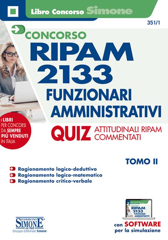 Concorso RIPAM 2133 funzionari amministrativi. Con software di simulazione. Vol. 2: Quiz attitudinali RIPAM commentati. - copertina