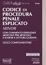 Codice di procedura penale esplicato. Con commento essenziale articolo per articolo e schemi a lettura guidata. Leggi complementari. Ediz. minor. Con aggiornamento online