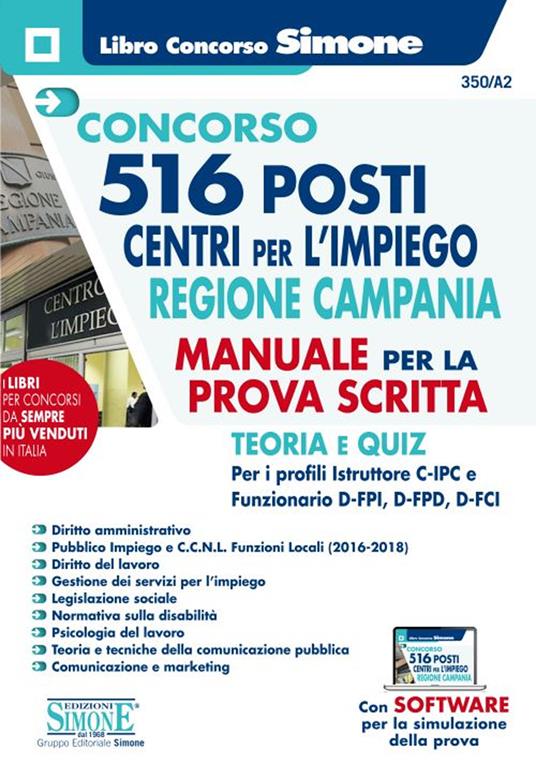 Concorso 516 posti centri per l'impiego Regione Campania. Manuale per la prova scritta. Teoria e quiz. Con software di simulazione - copertina