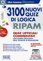 3100 nuovi quiz di logica RIPAM. Quiz ufficiali commentati con schede esplicative delle tecniche di risoluzione. Con software di simulazione