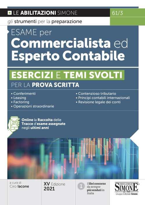 Esame per commercialista ed esperto contabile. Esercizi e temi svolti per la prova scritta - copertina