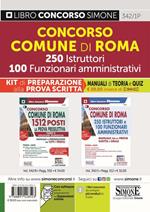 Comune di Roma 250 istruttori 100 funzionari amministrativi. Kit di preparazione alla prova scritta. Manuali di teoria e Quiz. Con espansione online. Con software di simulazione