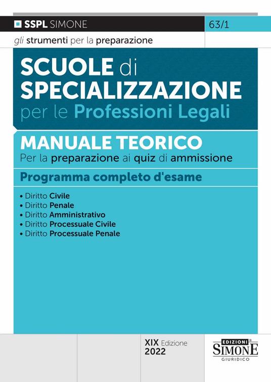 Scuole di specializzazione per le professioni legali. Manuale teorico per la preparazione ai quiz di ammissione. Programma completo d'esame - copertina