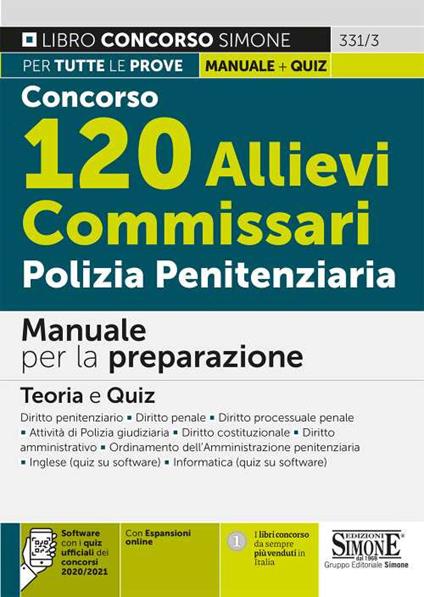 Concorso 120 allievi commissari polizia penitenziaria. Manuale per la preparazione. Teoria e quiz. Con espansione online. Con software di simulazione - copertina