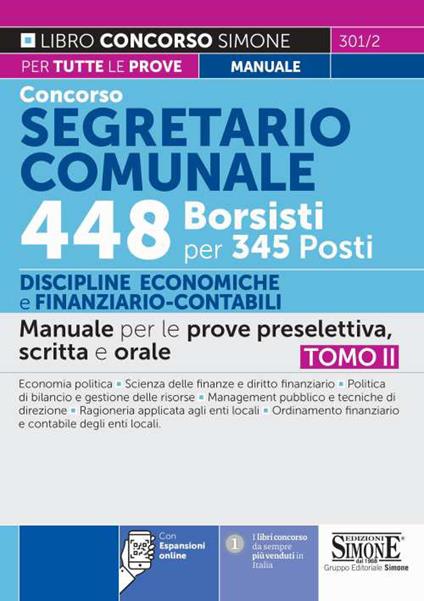 Concorso segretario comunale 448 borsisti per 345 posti. Con espansione online. Vol. 2: Discipline economiche e finanziario-contabile. Manuale per le prove preselettiva, scritta e orale. - copertina