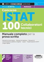 Concorso ISTAT 100 collaboratori tecnici. Manuale completo per la prova scritta. Con espansione online. Con software di simulazione