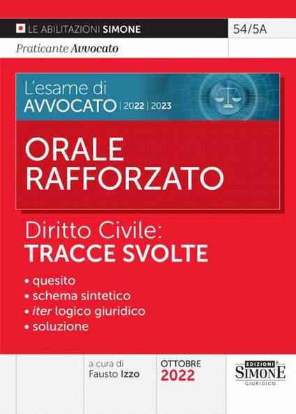 L'esame di avvocato 2022-2023. Orale rafforzato. Diritto civile: tracce svolte - copertina