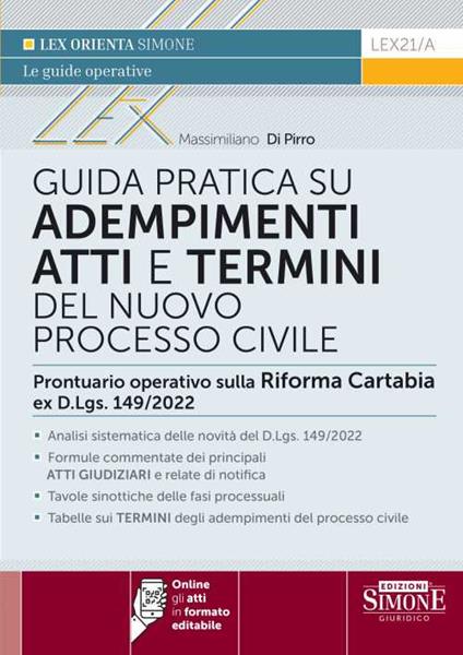 Guida pratica su adempimenti atti e termini del nuovo processo civile. Prontuario operativo sulla Riforma Cartabia ex D.Lgs. 149/2022. Con espansione online - Massimiliano Di Pirro - copertina