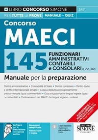 Concorso MAECI 2023. 145 funzionari amministrativi, contabili e consolari ( Cod. 02). Manuale per la preparazione. Con software per la simulazione -  Libro - Edizioni Giuridiche Simone - Concorsi e abilitazioni