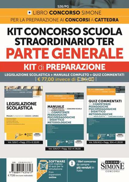 Kit concorso scuola straordinario ter. Parte generale. Legislazione  scolastica+Manuale completo+Quiz commentati. Con espansioni online. Con  software di simulazione - Libro - Edizioni Giuridiche Simone - Concorsi e  abilitazioni