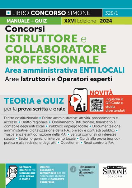 Concorsi istruttore e collaboratore professionale area amministrativa Enti locali. Aree istruttori e operatori esperti. Teoria e quiz per la prova scritta e orale. Con espansione online. Con software di simulazione - copertina