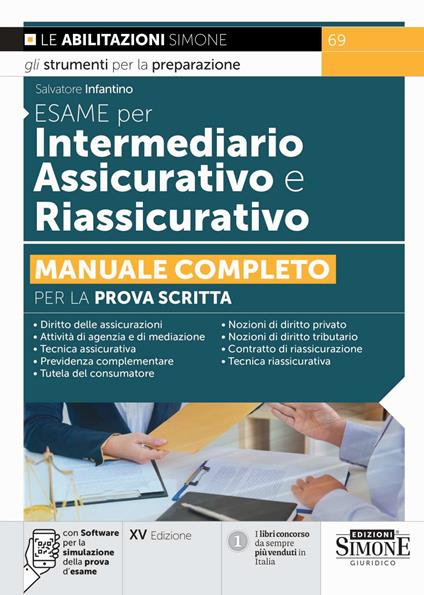 Esame per intermediario assicurativo e riassicurativo. Manuale completo per la prova scritta. Con software di simulazione - Salvatore Infantino - copertina