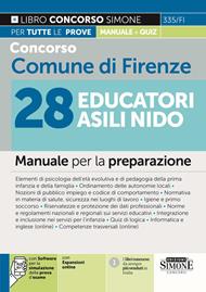 Concorso Comune di Firenze 28 Educatori Asili Nido. Manuale per la preparazione. Con espansione online. Con software di simulazione