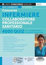 Concorso infermiere collaboratore professionale sanitario. Quiz per la preparazione alle prove concorsuali. Con software di simulazione