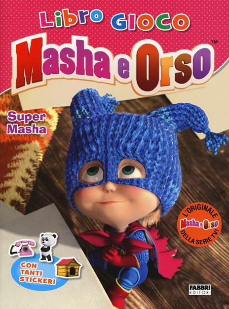 Super Masha. Masha e Orso. Libro gioco. Con adesivi. Ediz. illustrata - copertina