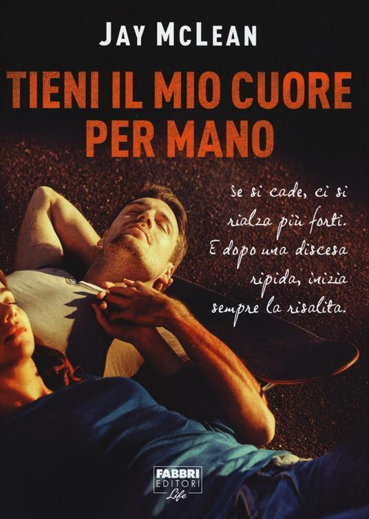 Tieni il mio cuore per mano - Jay McLean - copertina