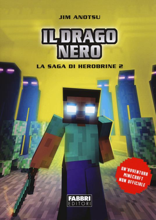 Il drago nero. La saga di Herobrine. Vol. 2 - Jim Anotsu - copertina