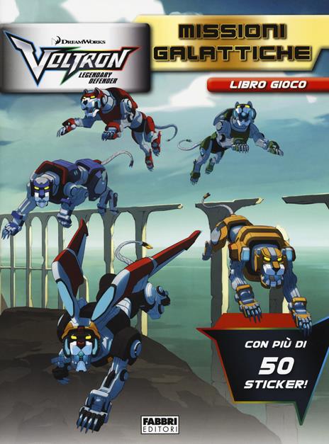 Missioni galattiche. Voltron. Legendary defender. Libro gioco. Con adesivi. Ediz. a colori - copertina