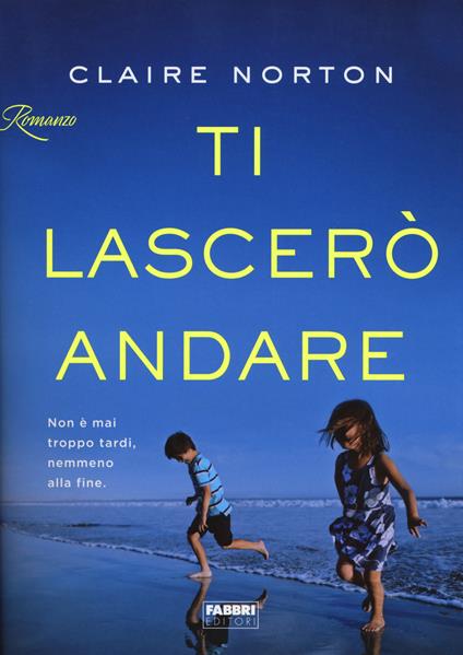 Ti lascerò andare - Claire Norton - copertina