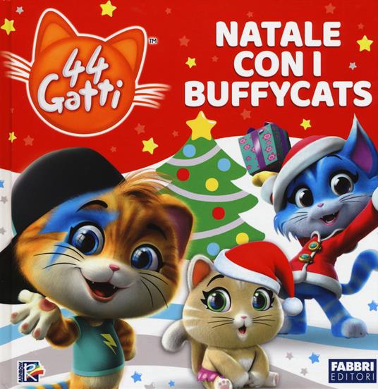 Natale con i Buffycats. 44 gatti - Libro - Fabbri - | Feltrinelli