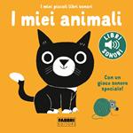 I miei animali. I miei piccoli libri sonori. Ediz. a colori