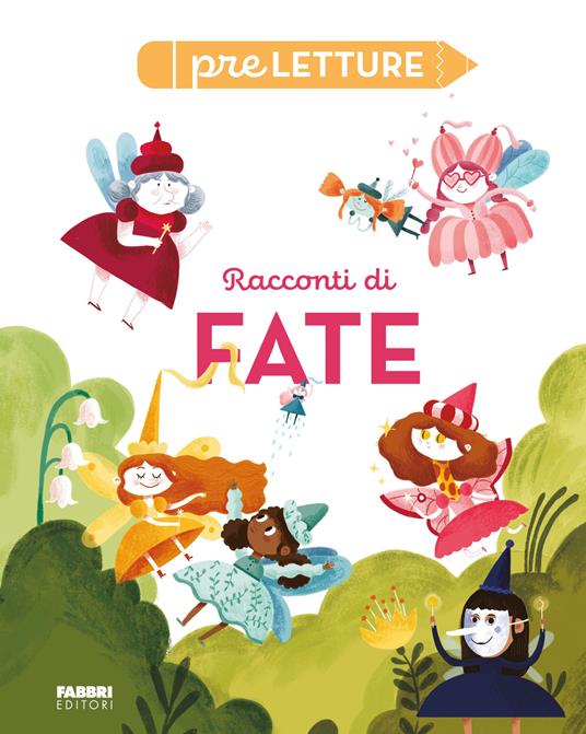 Racconti di fate. Preletture. Ediz. a colori - copertina