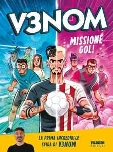 Libro Missione gol! V3nom