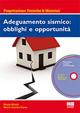 Adeguamento sismico. Obblighi e opportunità. Con CD-ROM - Marco Q. Duma,Nicola Mordà - copertina