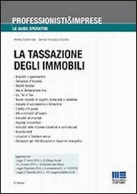 La tassazione degli immobili - Andrea Schiavinato,Serena Francesca Giubileo - copertina