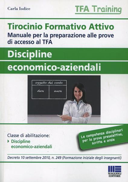 Tirocinio formativo attivo. Discipline economico-aziendali - Carla Iodice - copertina