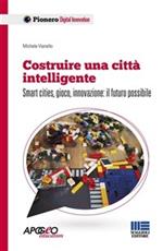 Costruire una città intelligente