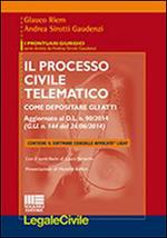 Il processo civile telematico. Con software