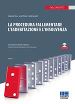 La procedura fallimentare l'esdebitazione e l'insolvenza. Con CD-ROM