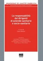 La responsabilità dei dirigenti di aziende sanitarie e socio-sanitarie