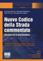 Nuovo codice della strada commentato. Annotato con la giurisprudenza. Con aggiornamento online