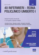 40 infermieri. Roma policlinico Umberto I. I test per le prove concorsuali