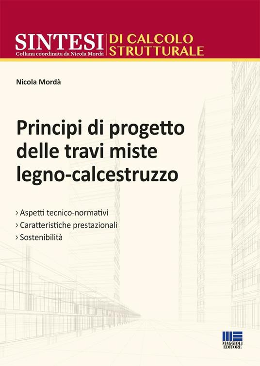 Principi di progetto delle travi miste legno-calcestruzzo - Nicola Mordà - copertina